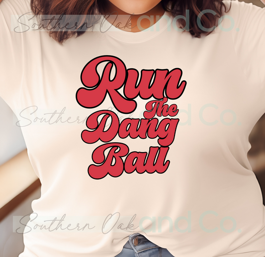 Run the Dang Ball red